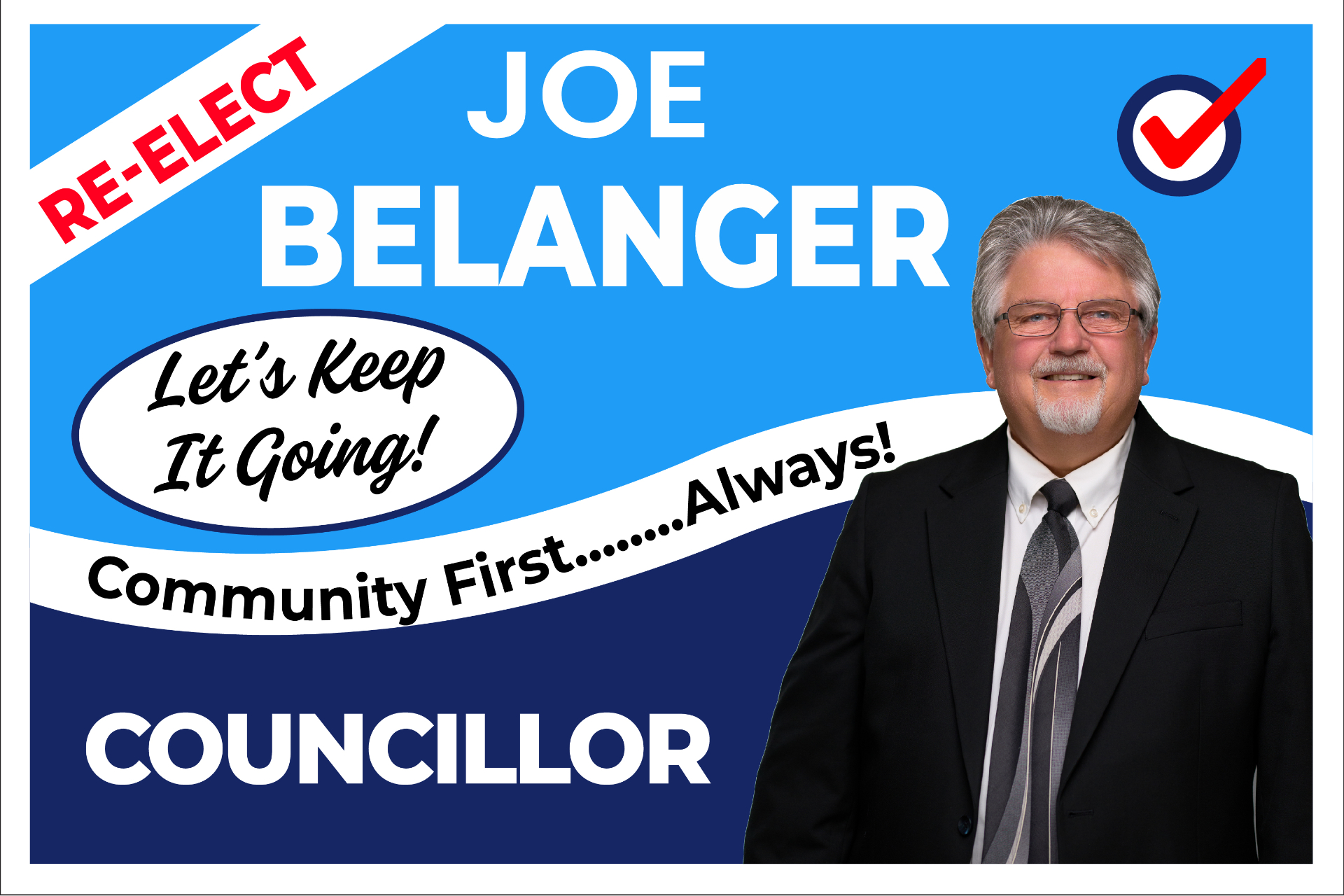 Joe Belanger official campaign lawn sign